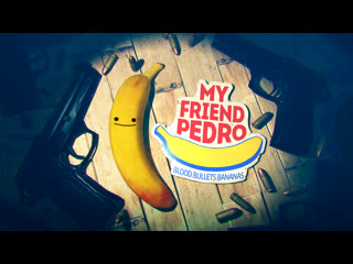 my friend pedro / john wick, who is friends with a banana....